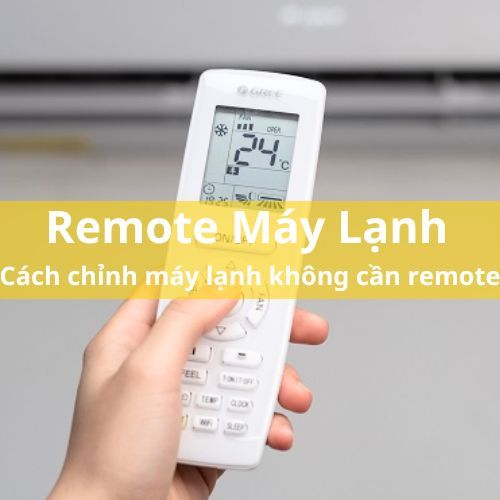 Cách Chỉnh Máy Lạnh Không Cần Remote - WOW