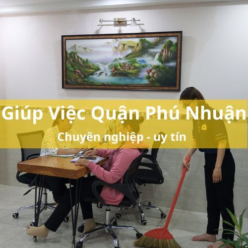 WOW - giúp việc nhà quận Phú Nhuận chuyên nghiệp - uy tín