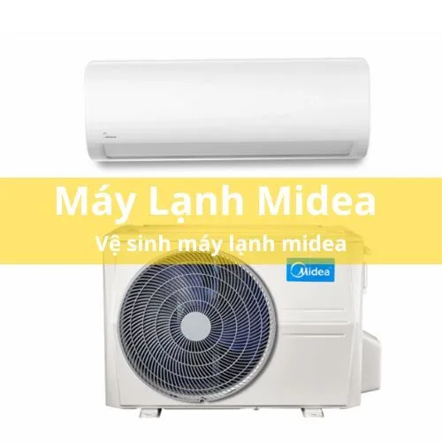 Cách Vệ Sinh Máy lạnh Midea - WOW